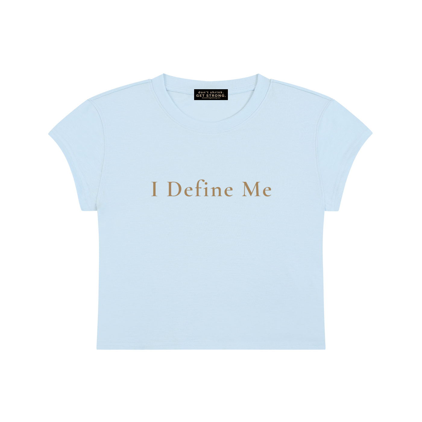 I Define Me Capped Sleeve Crop Tee