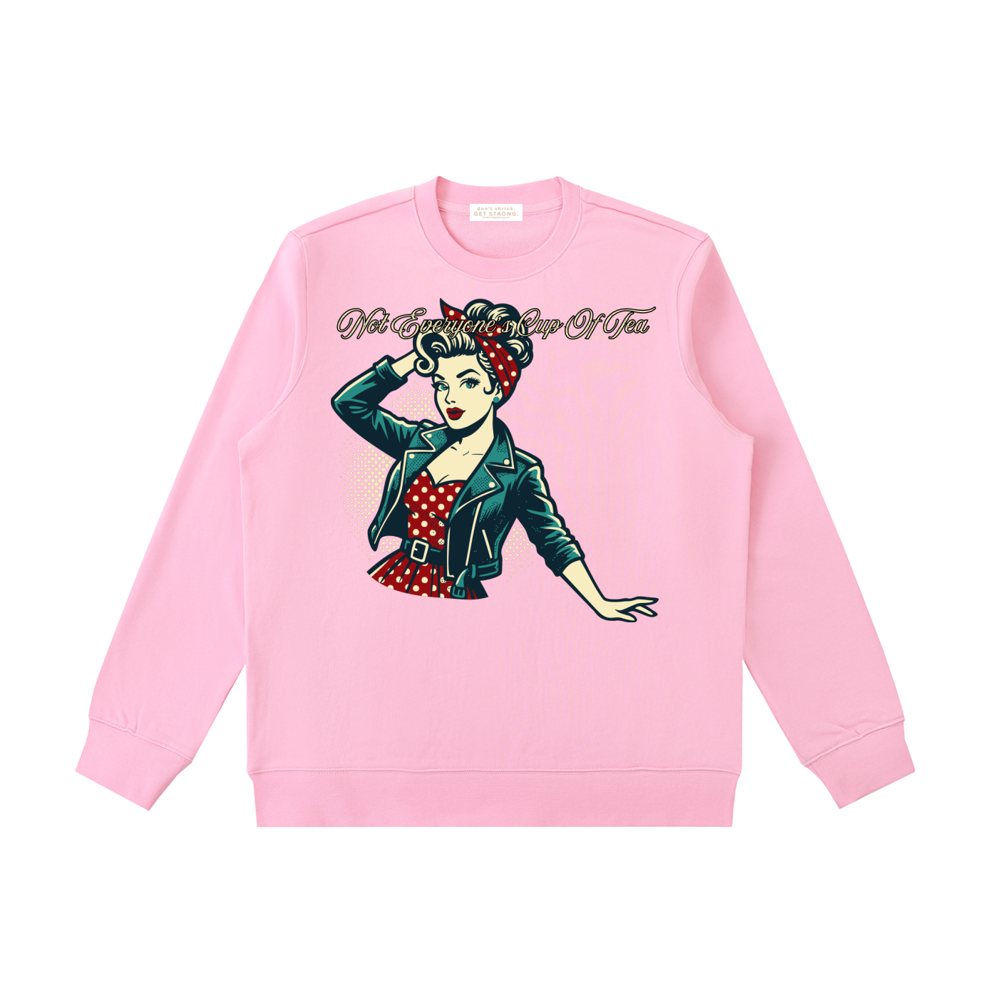 Not Everyone's Cup Of Tea Crewneck Sweatshirt