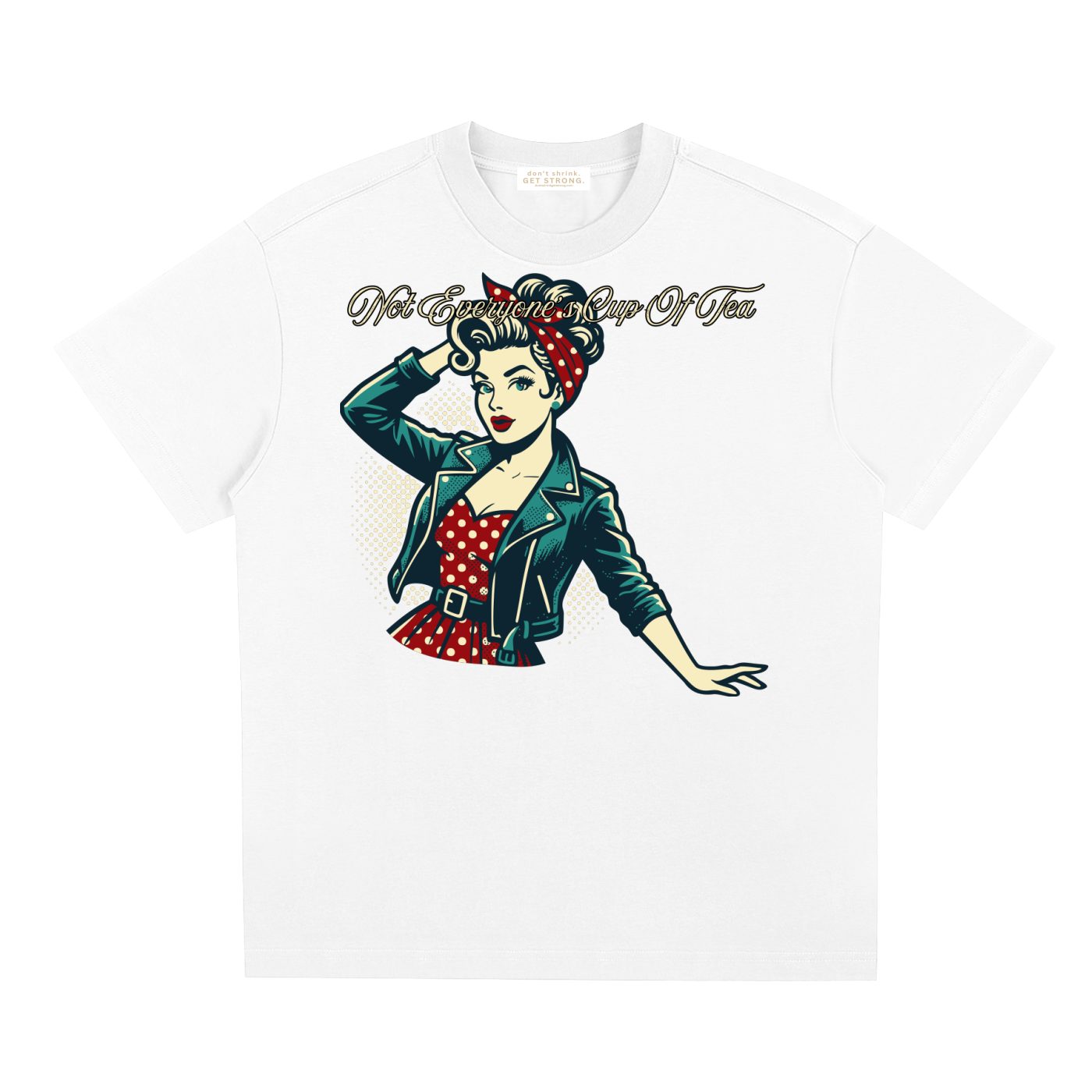Not Everyone's Cup Of Tea Quick-Dry Tee
