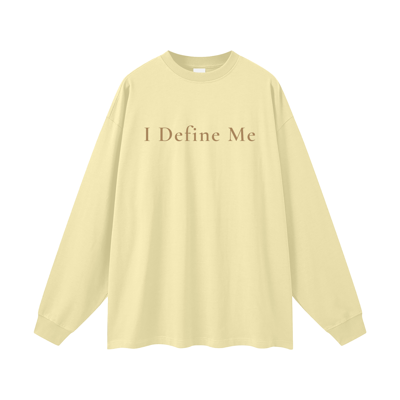 I Define Me Oversized Long Sleeve Tee