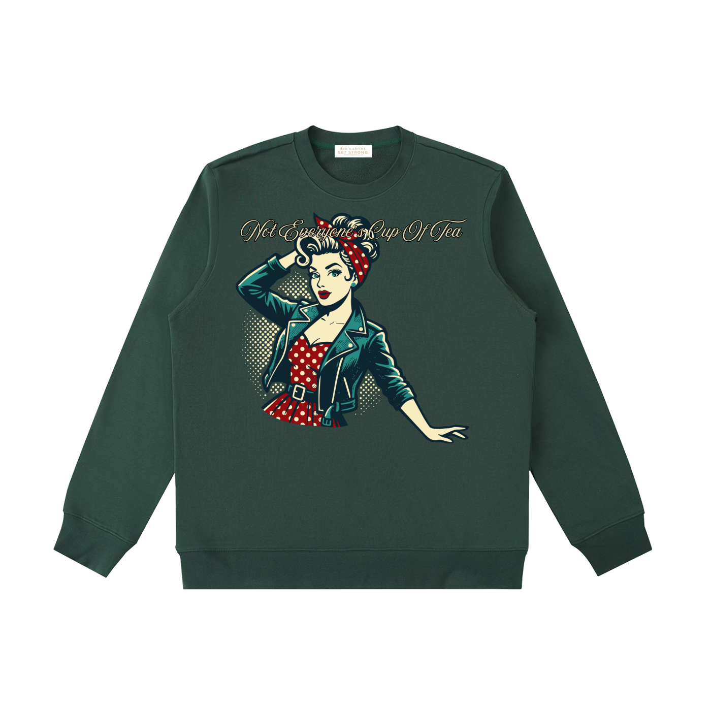 Not Everyone's Cup Of Tea Crewneck Sweatshirt