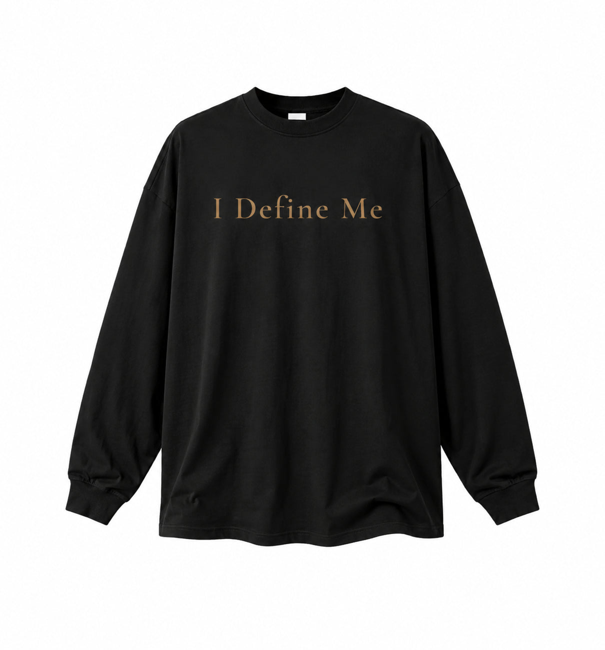 I Define Me Oversized Long Sleeve Tee