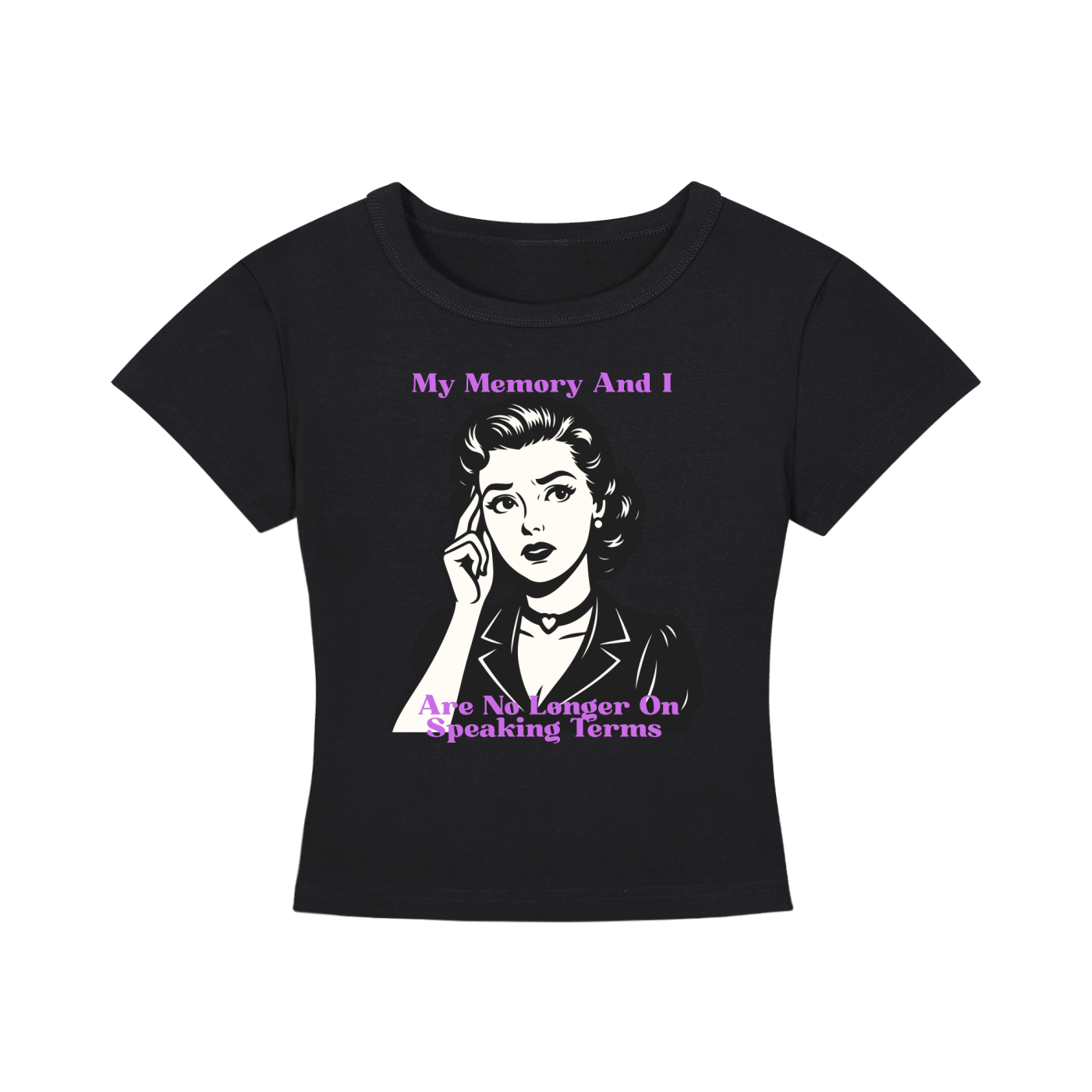 My Memory and I Are No Longer on Speaking Terms Cropped Tee