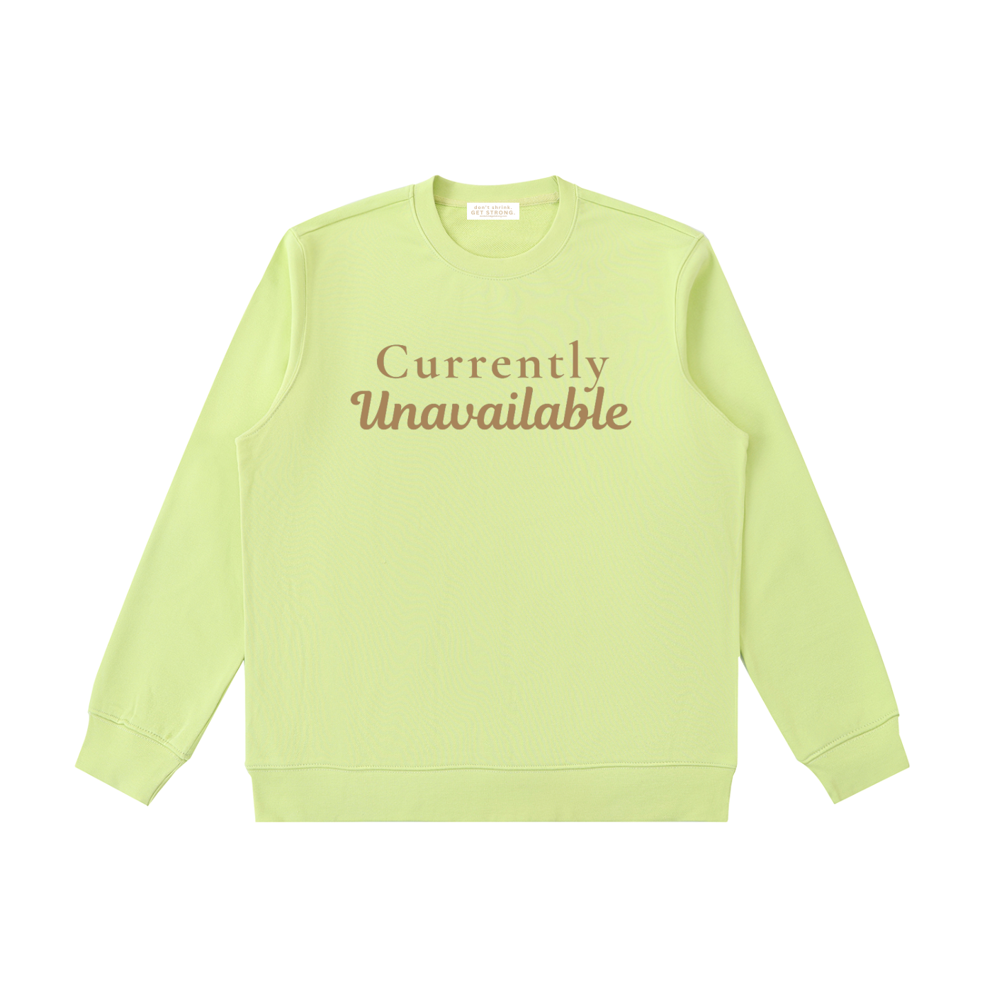 Currently Unavailable Crewneck Sweatshirt