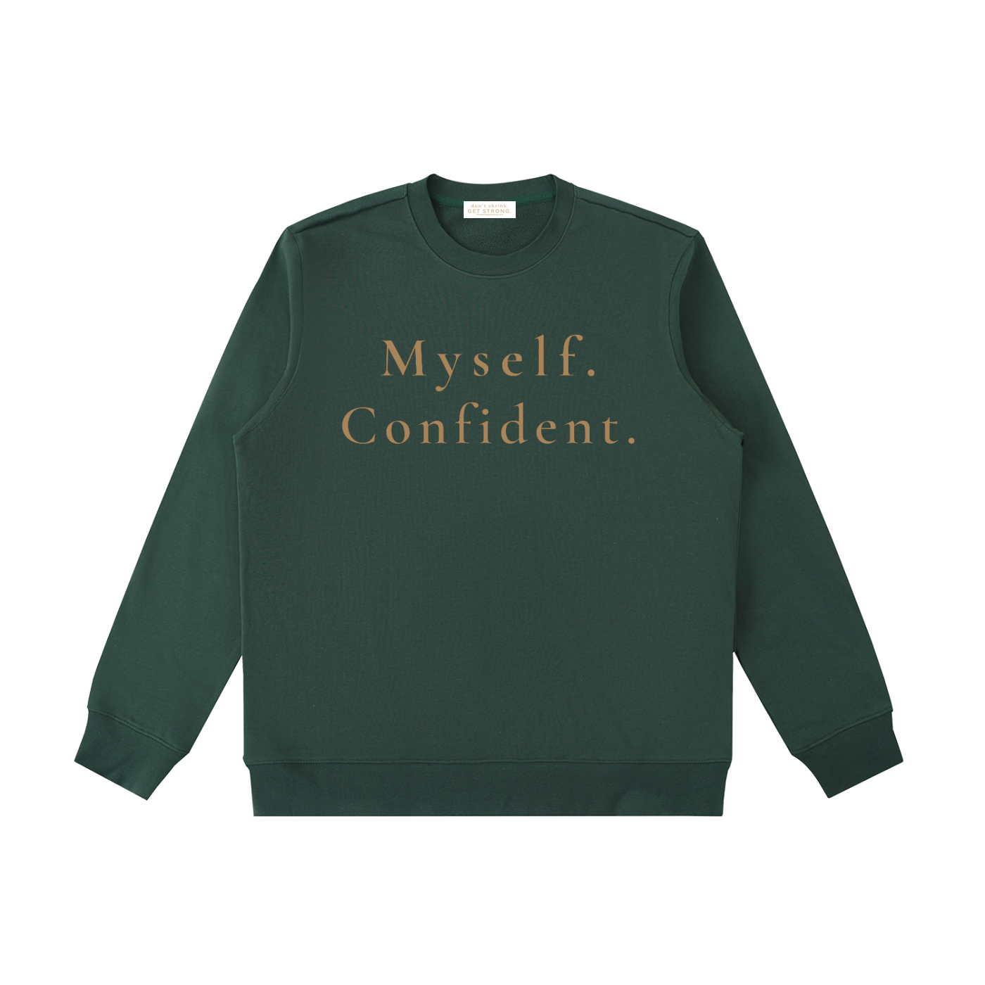 Myself. Confident. Crewneck Sweatshirt