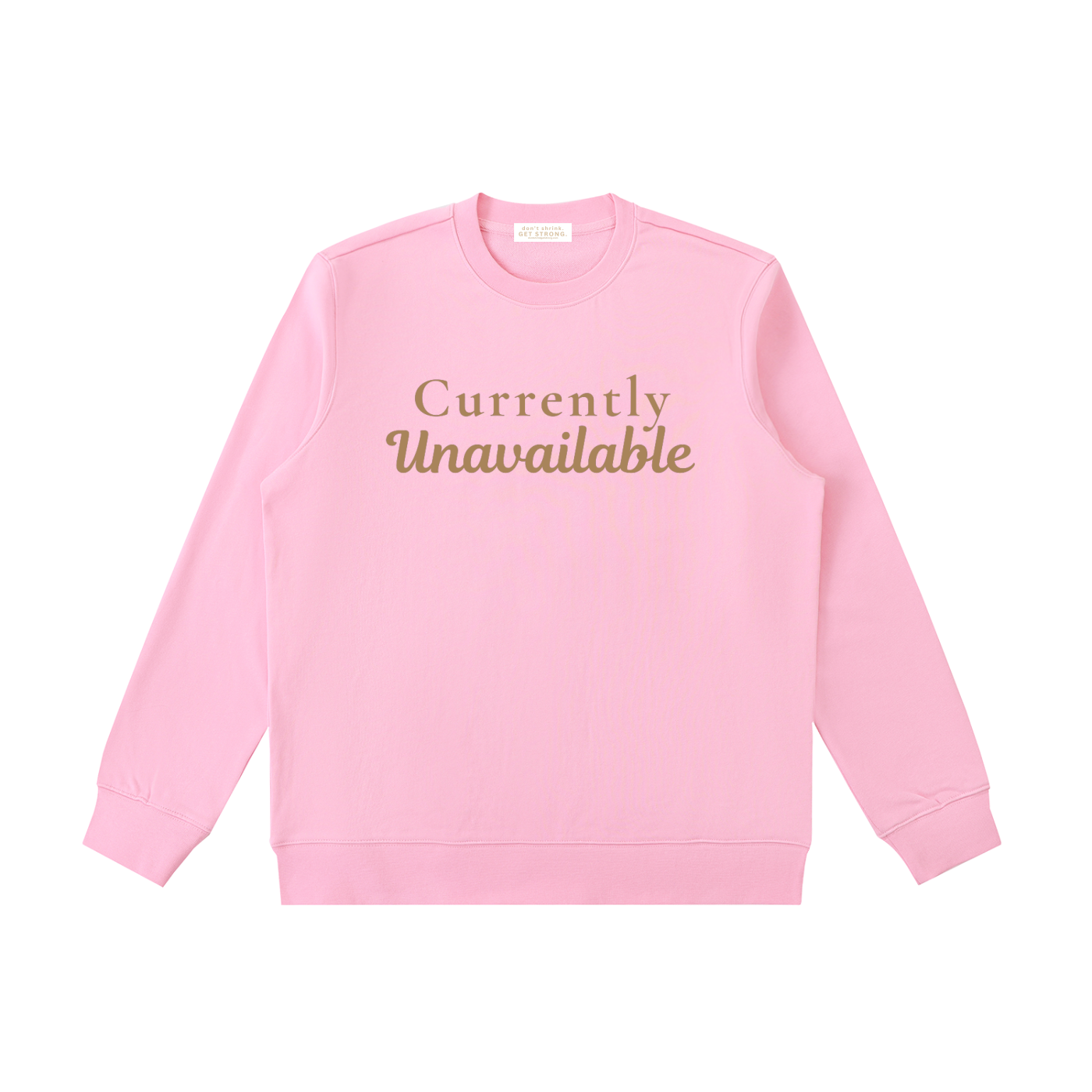 Currently Unavailable Crewneck Sweatshirt