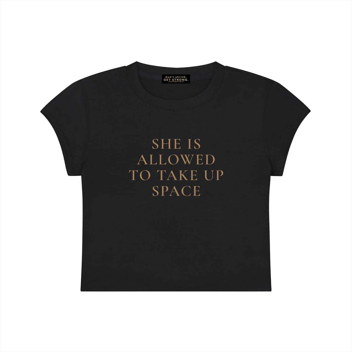 She Is Allowed To Take Up Space Capped Sleeve Crop Tee