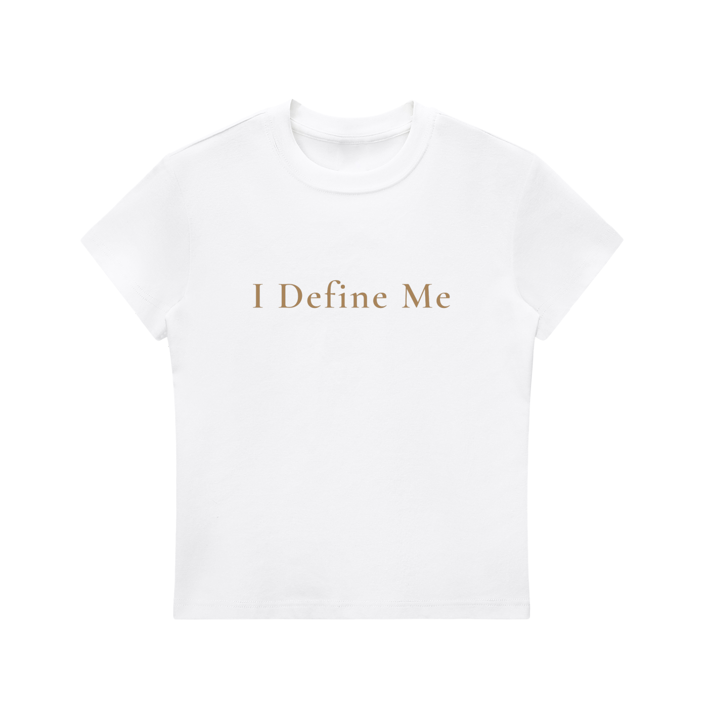 I Define Me Contour Fit Tee