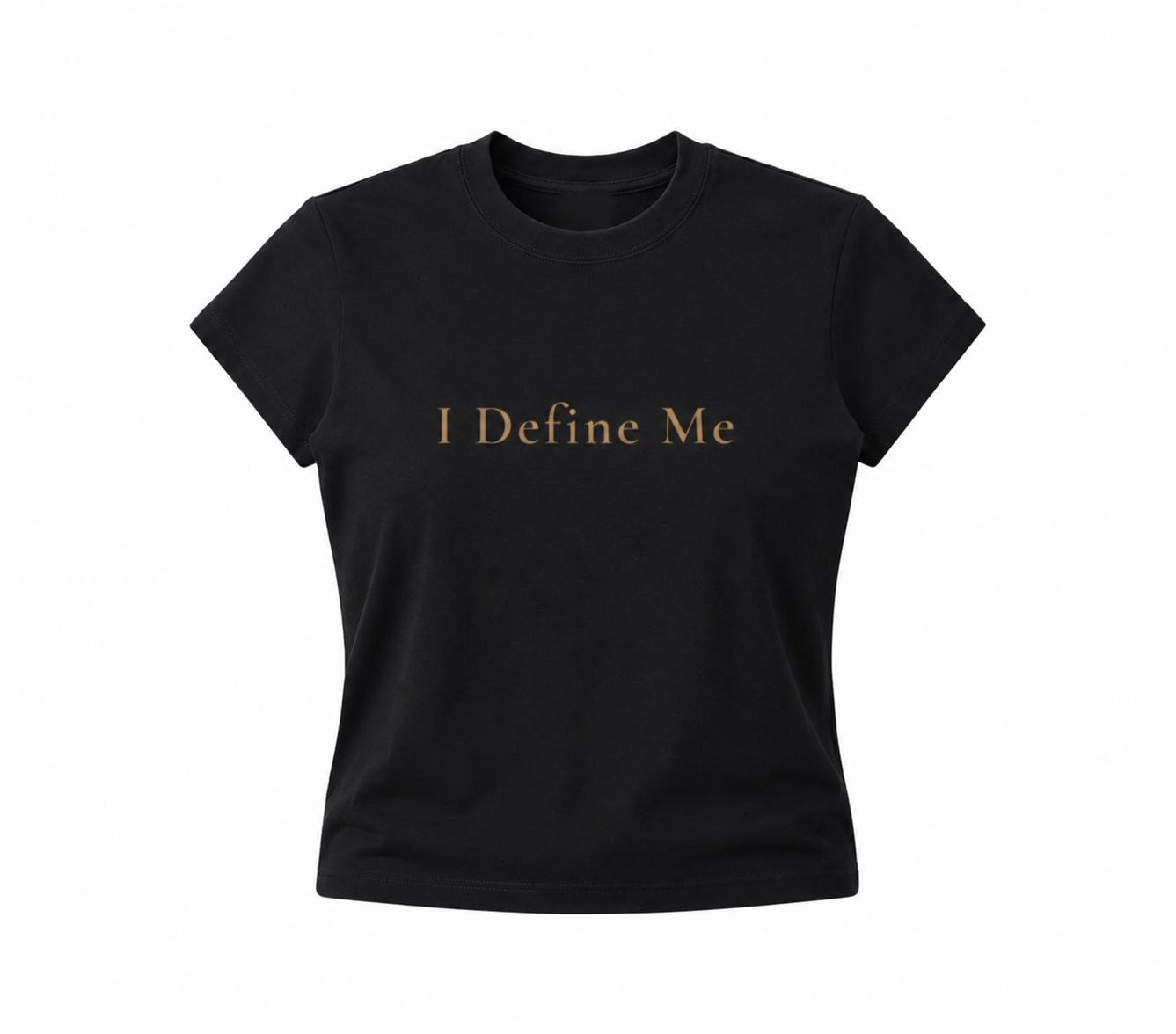 I Define Me Contour Fit Tee