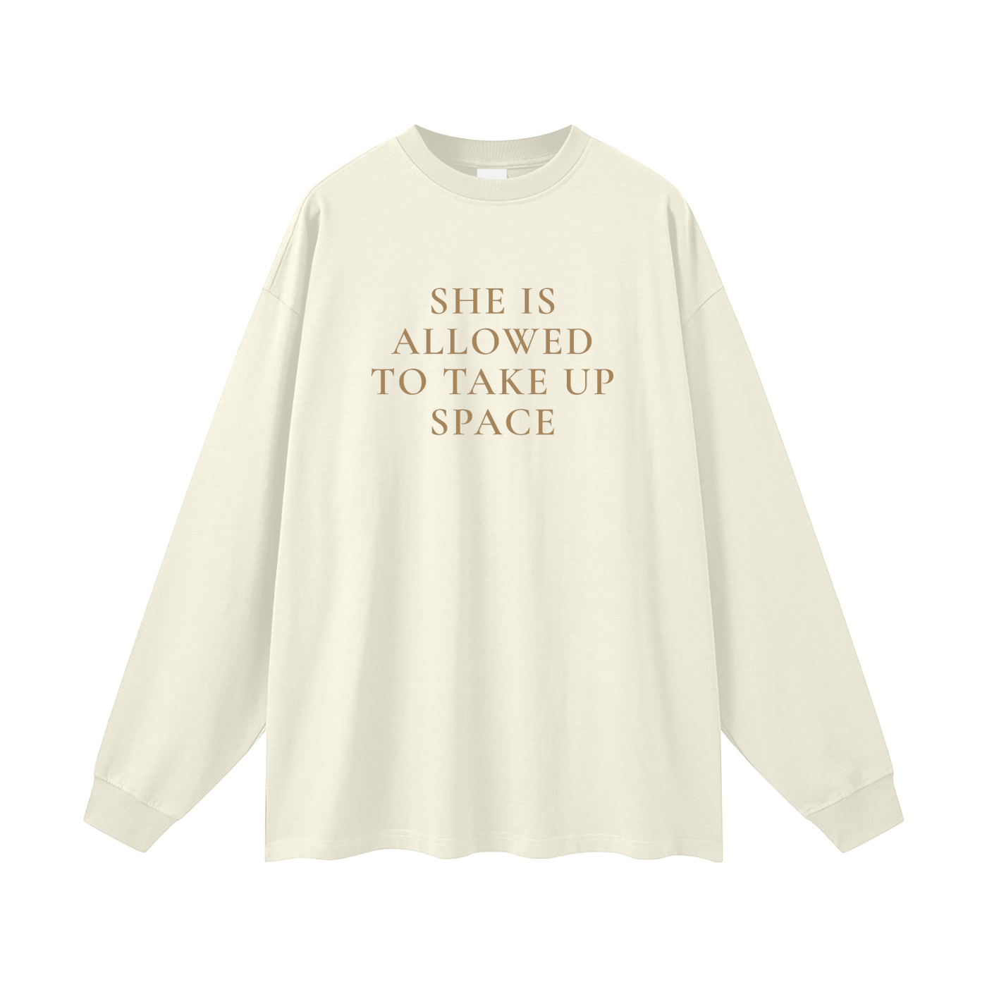 She Is Allowed to Take Up Space Oversized Long Sleeve Tee