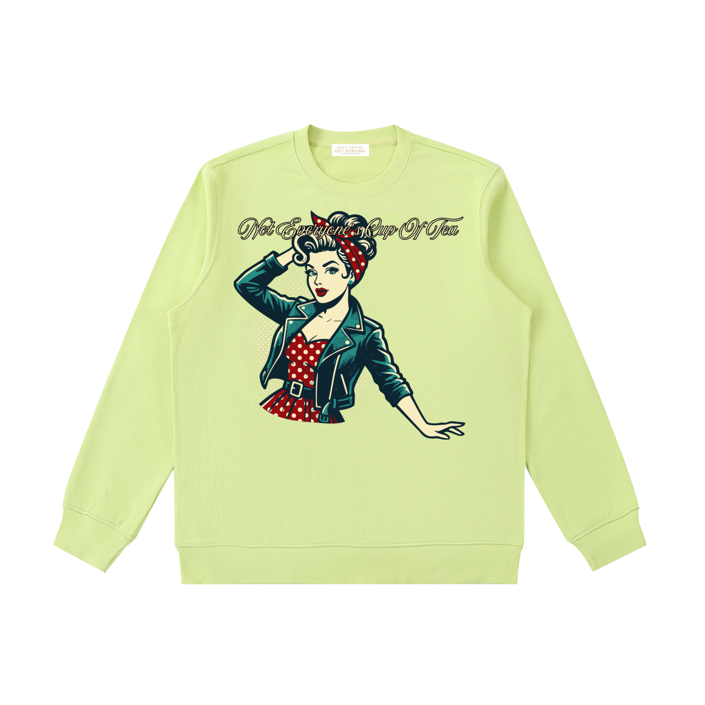 Not Everyone's Cup Of Tea Crewneck Sweatshirt