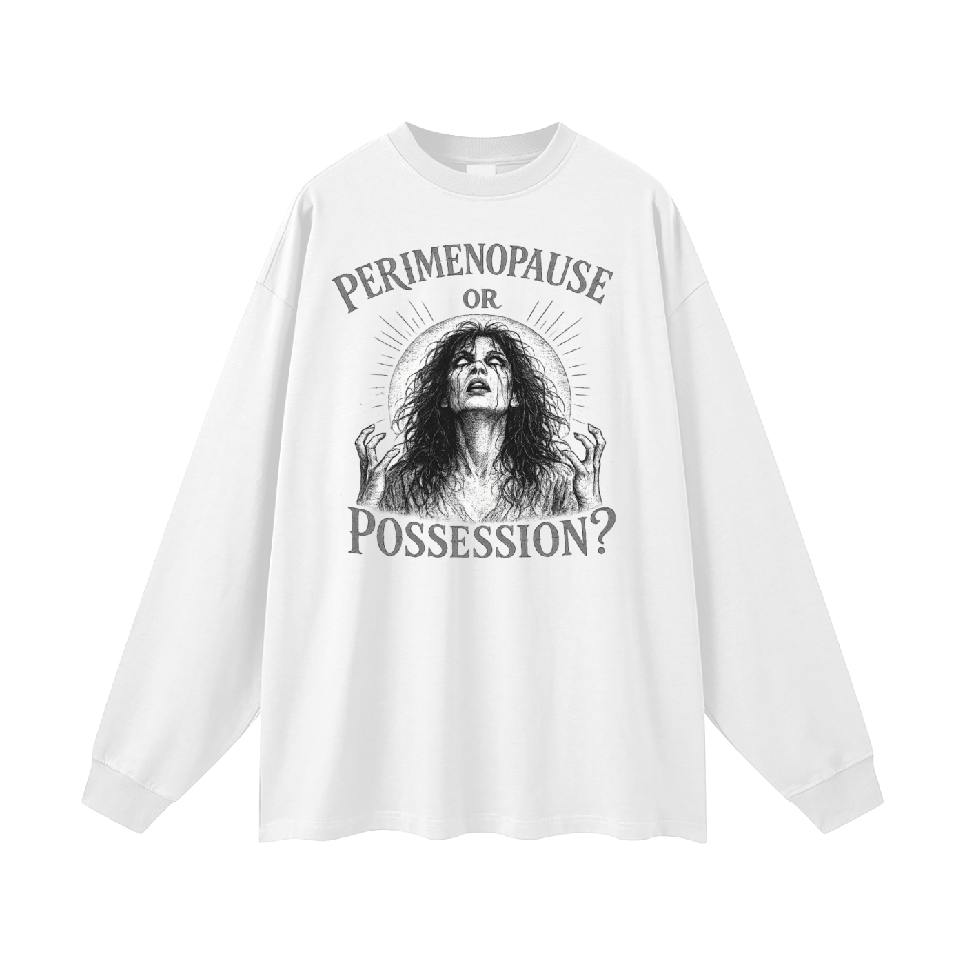 Perimenopause or Possession Oversized Long Sleeve Tee